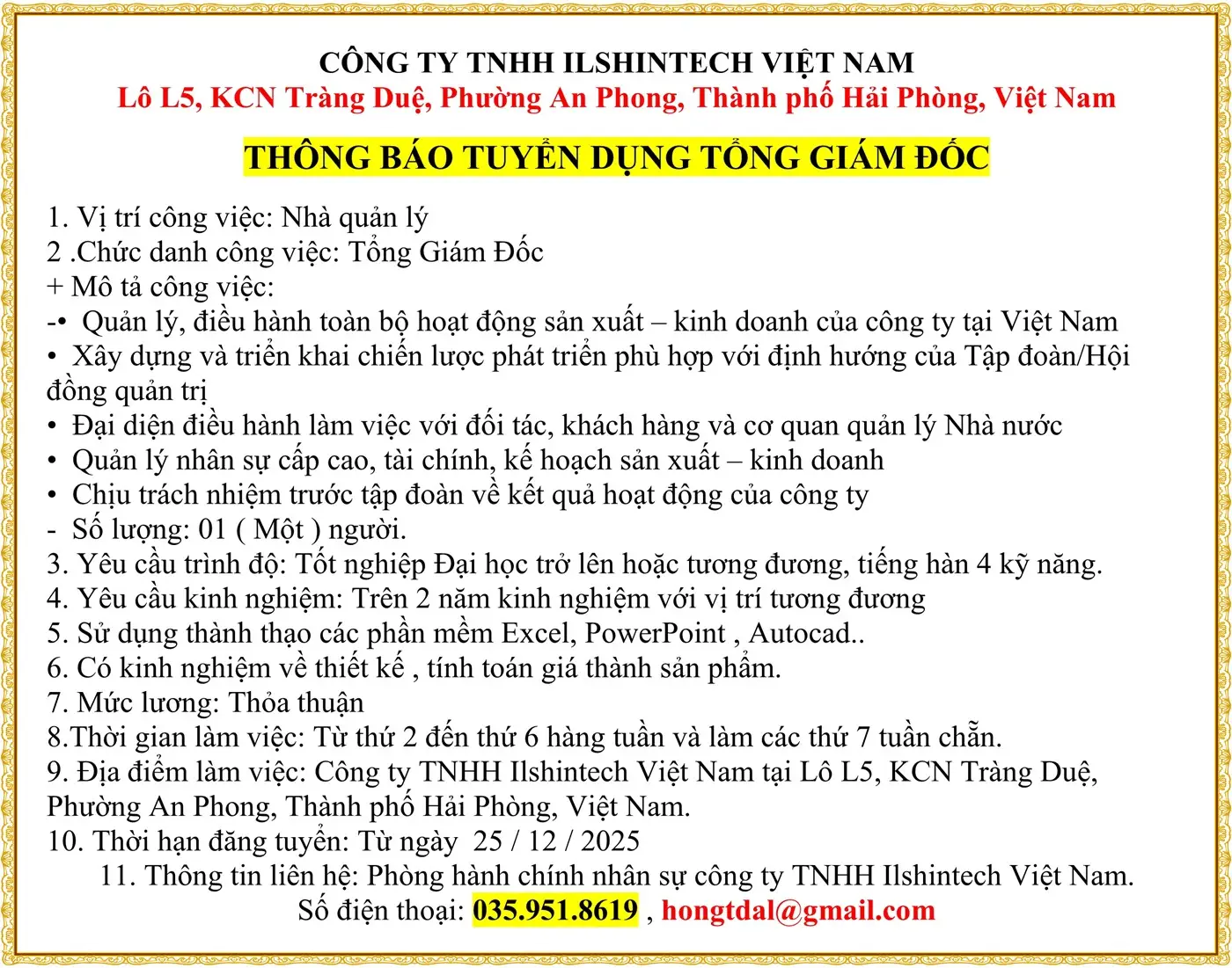 KCN Tràng Duệ, Phường An Phong, Thành phố Hải Phòng, Việt Nam THÔNG BÁO TUYỂN DỤNG TỔNG GIÁM ĐỐC